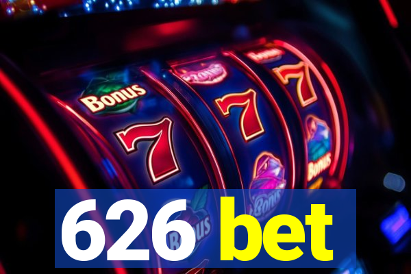 626 bet
